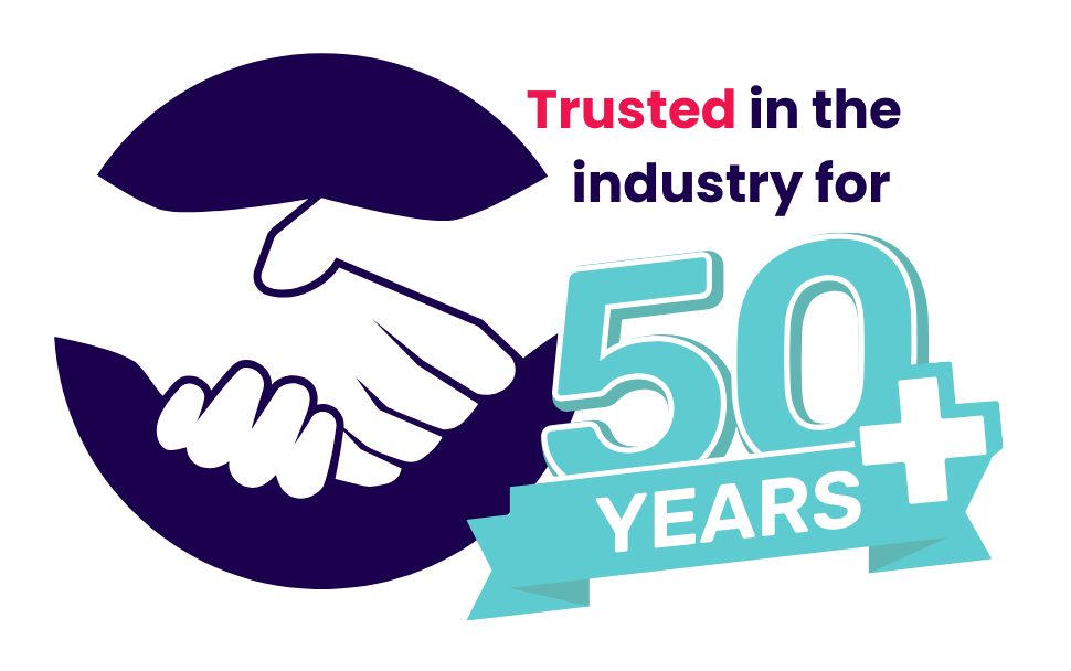 Trusted in the industry for 50+ years