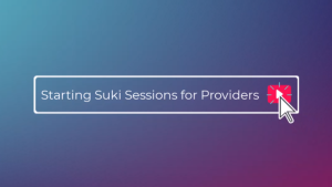 Starting Suki for Providers in MEDENT