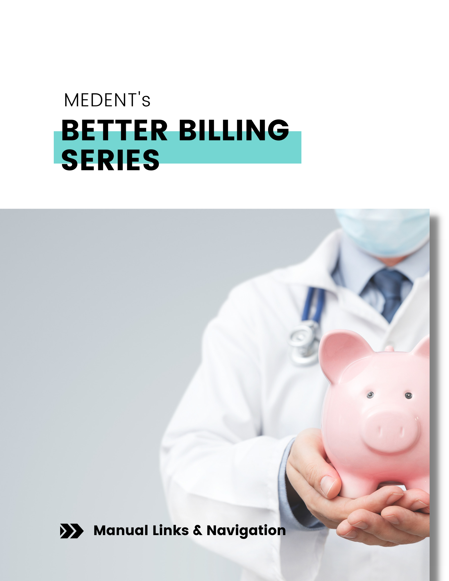 MEDENT Better Billing Guide