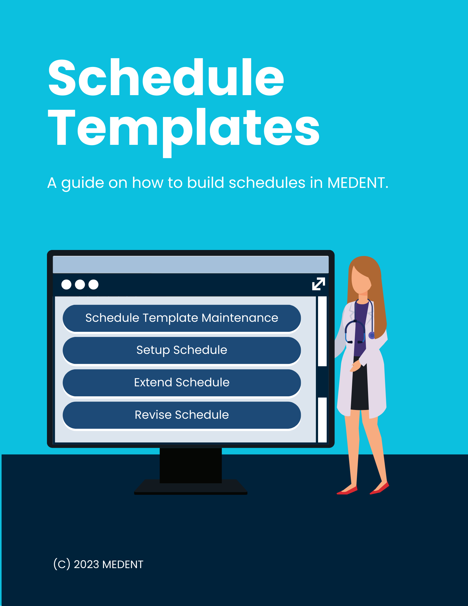 MEDENT Scheduling Guide