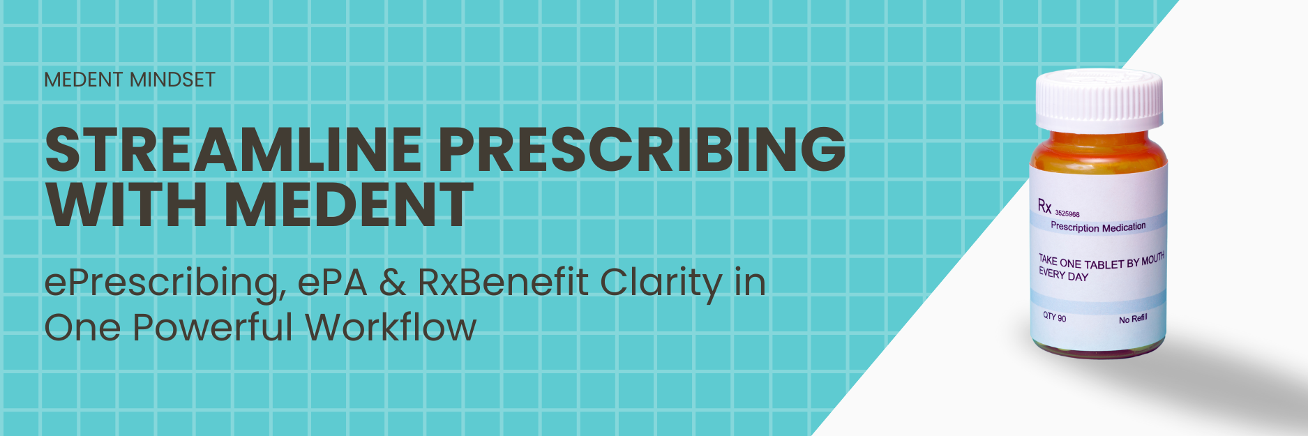 Streamline ePrescribing with MEDENT