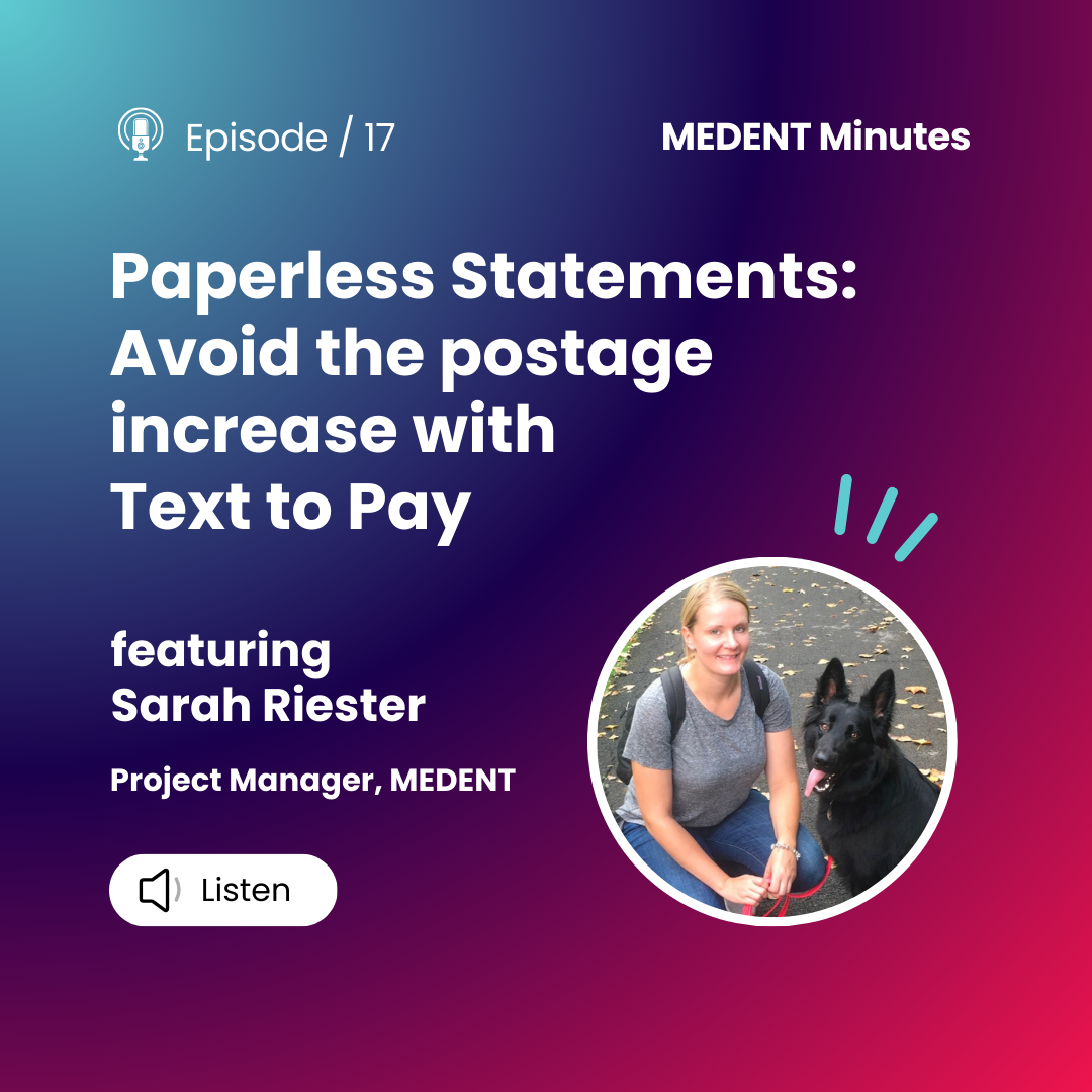 MEDENT Minutes Episode 17