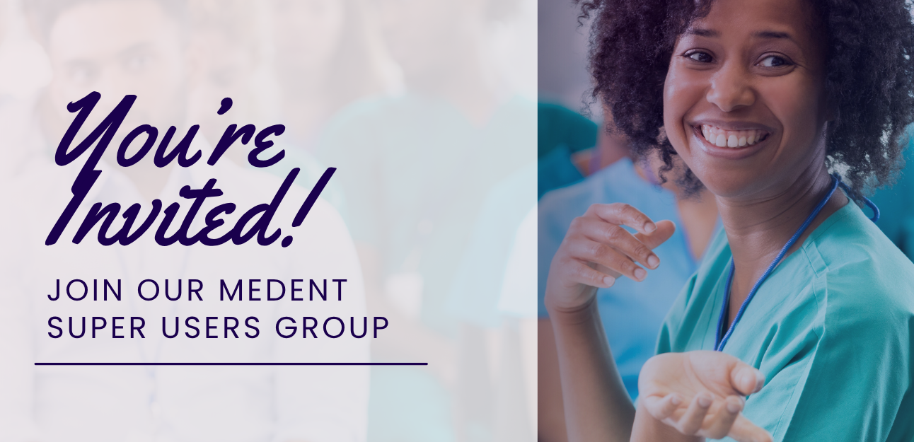 Join MEDENT's Super Users Group
