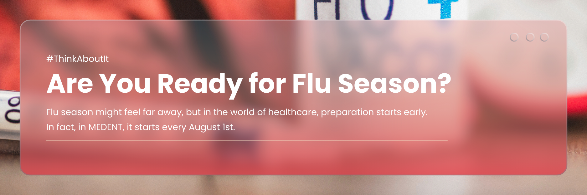 MEDENT Flu Season: Are You Ready?