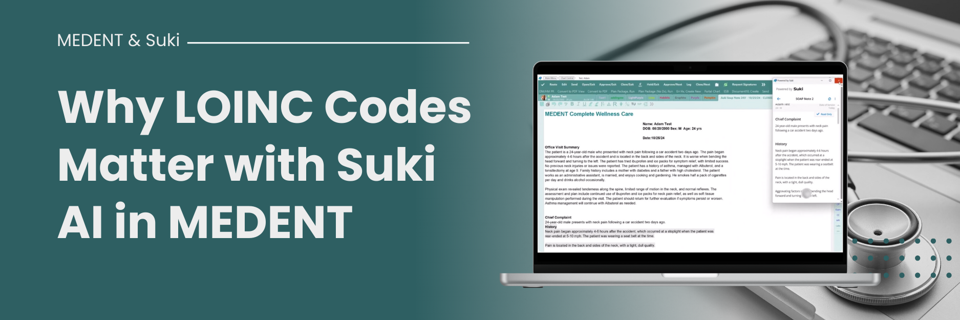 LOINC Codes Suki MEDENT
