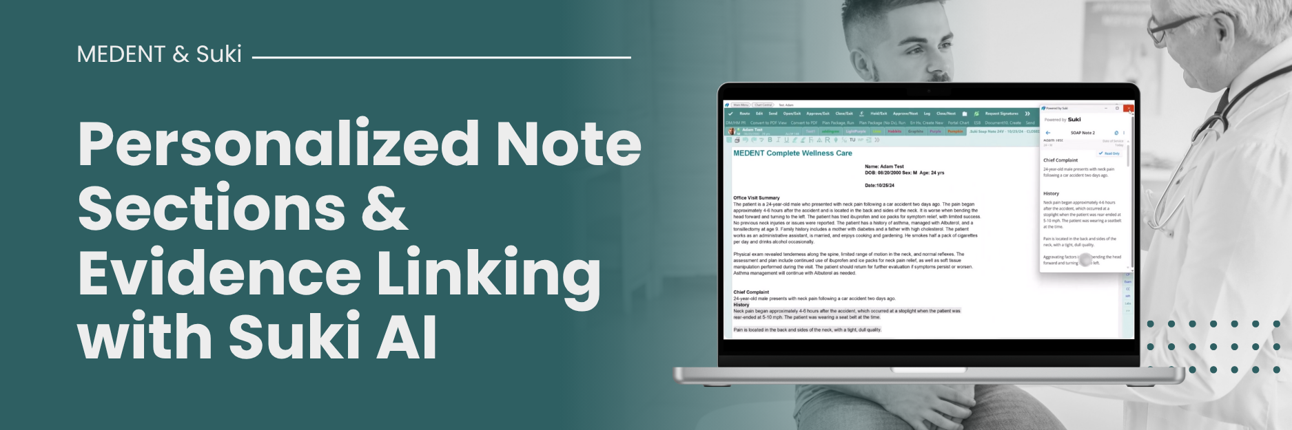 New Suki Integration Enhancements for MEDENT Users: Personalized Note Sections & Evidence Linking