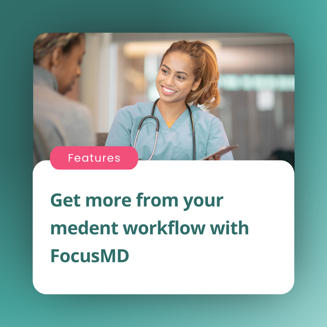 medent + FocusMD